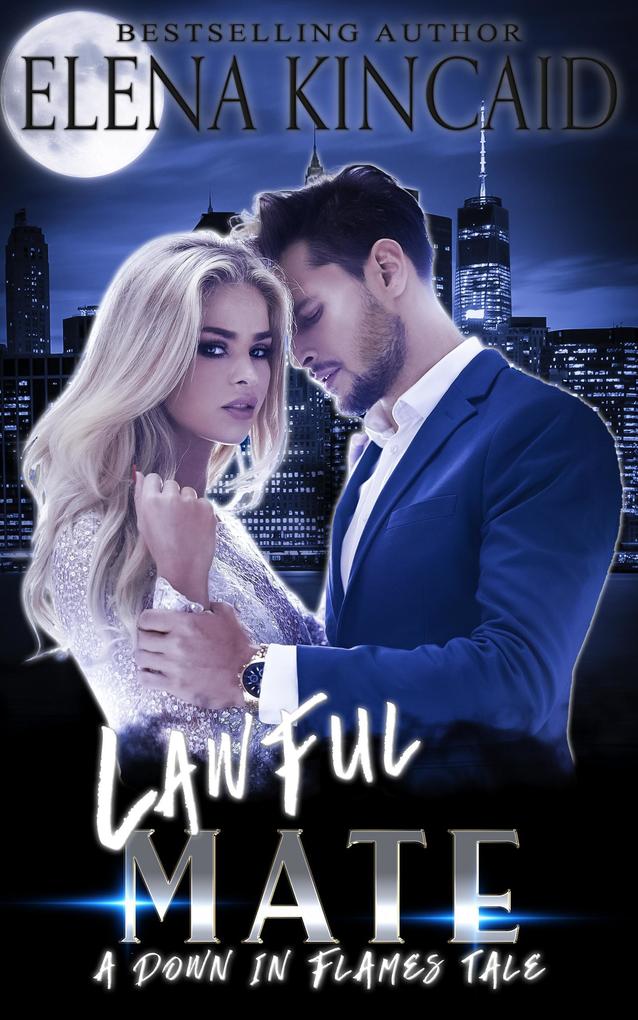 Lawful Mate (A Down In Flames Tale #2)