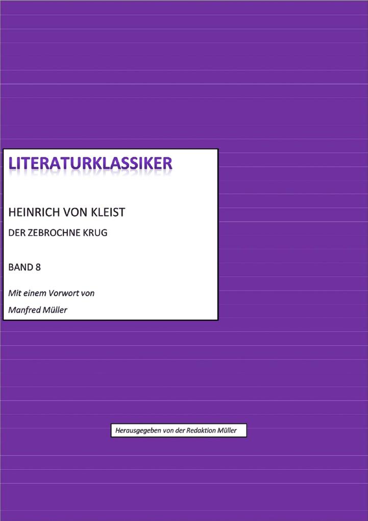Heinrich von Kleist - Der zerbrochne Krug