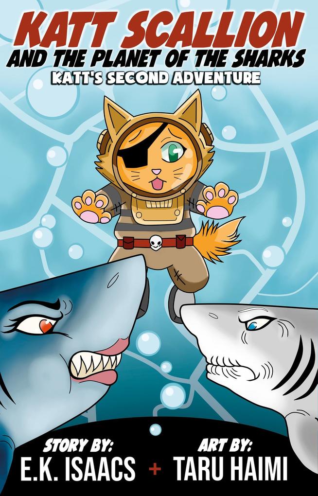 Katt Scallion and the Planet of the Sharks