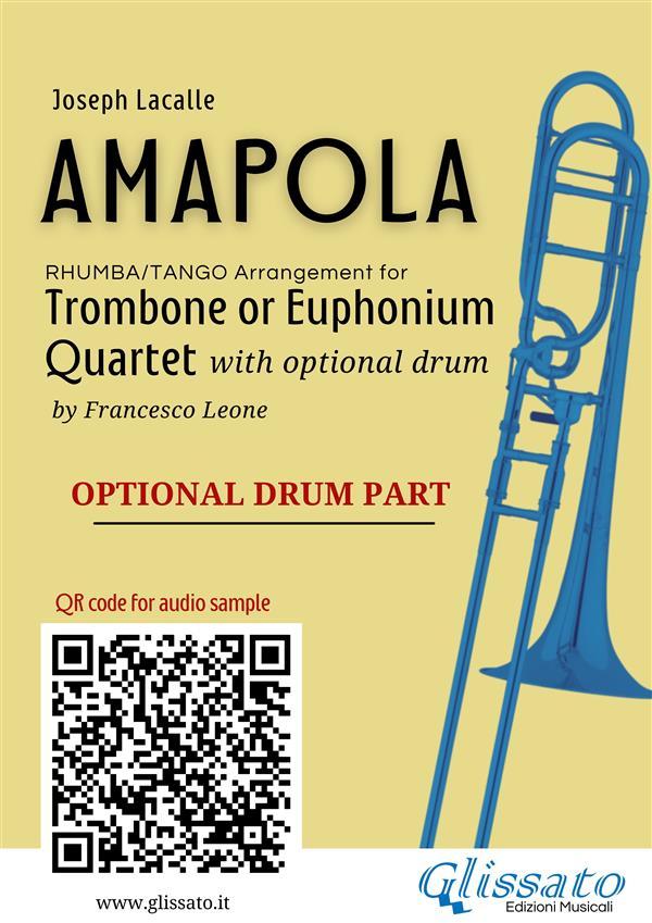 Optional Drum part of Amapola for Trombone or Euphonium Quartet