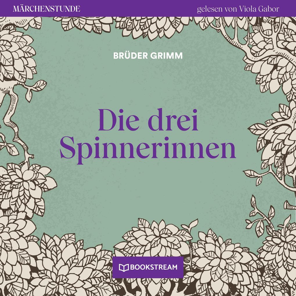 Die drei Spinnerinnen