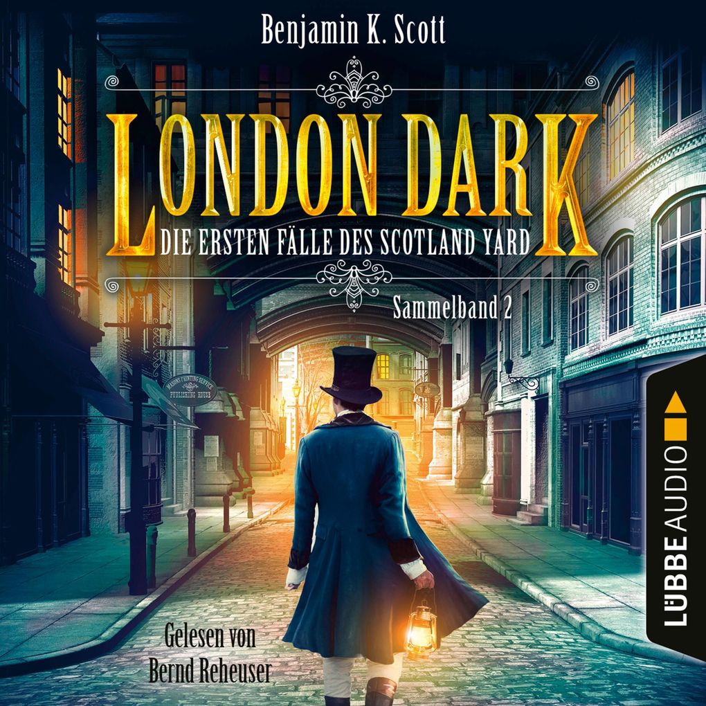 London Dark - Die ersten Fälle des Scotland Yard Sammelband 2: Folge 9-12