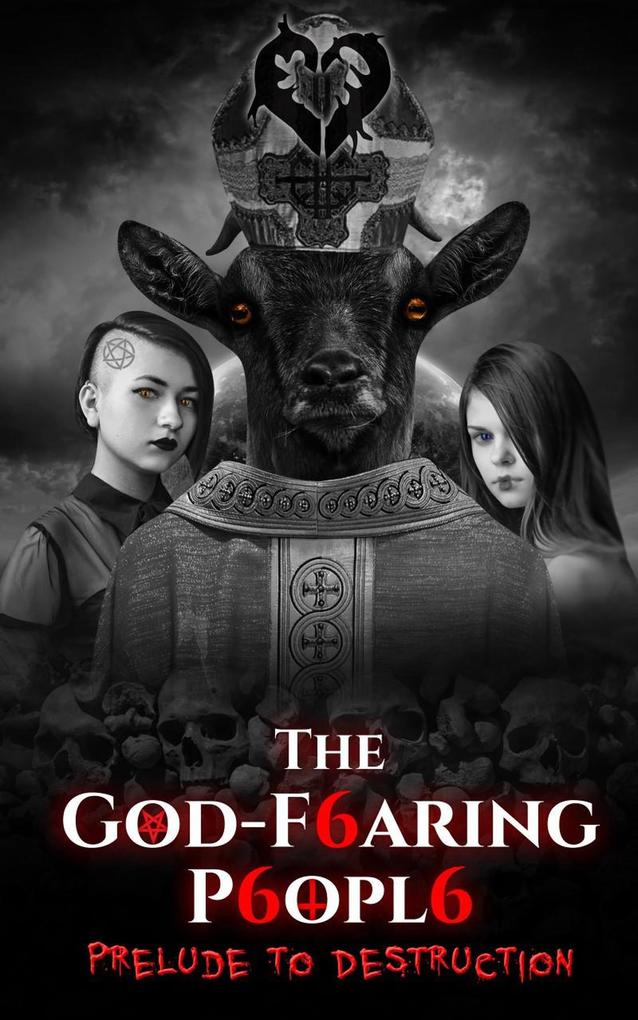Prelude to Destruction (The God-fearing People #2)