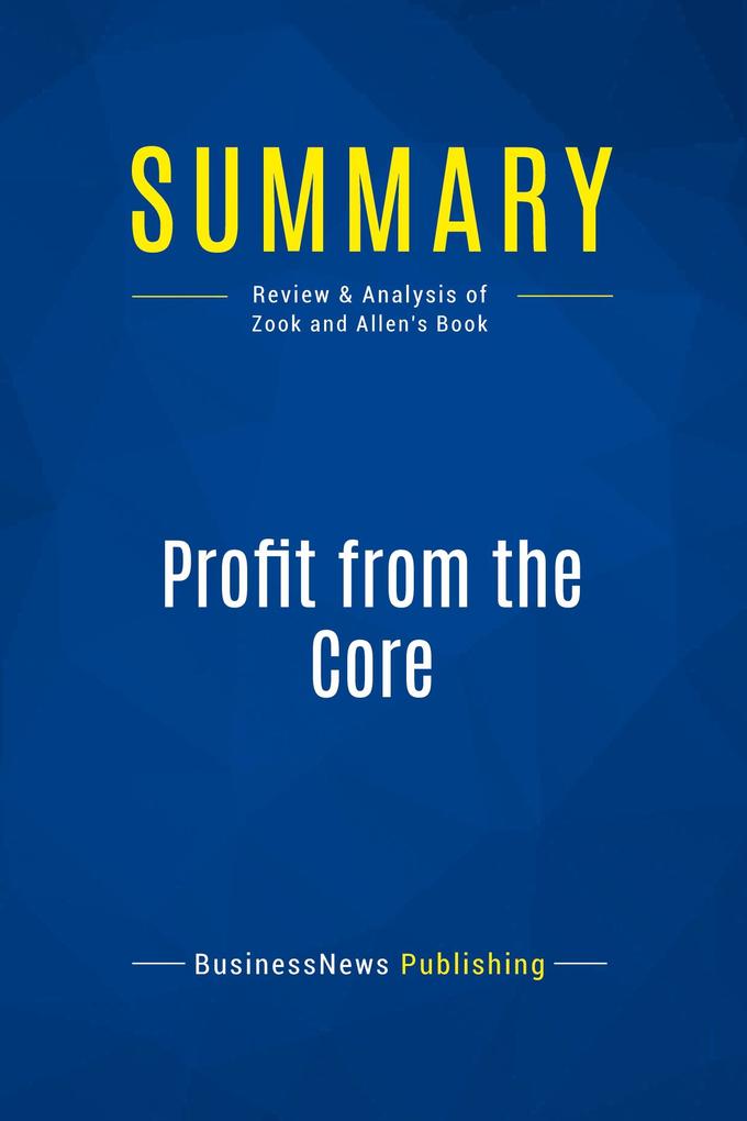 Summary: Profit from the Core