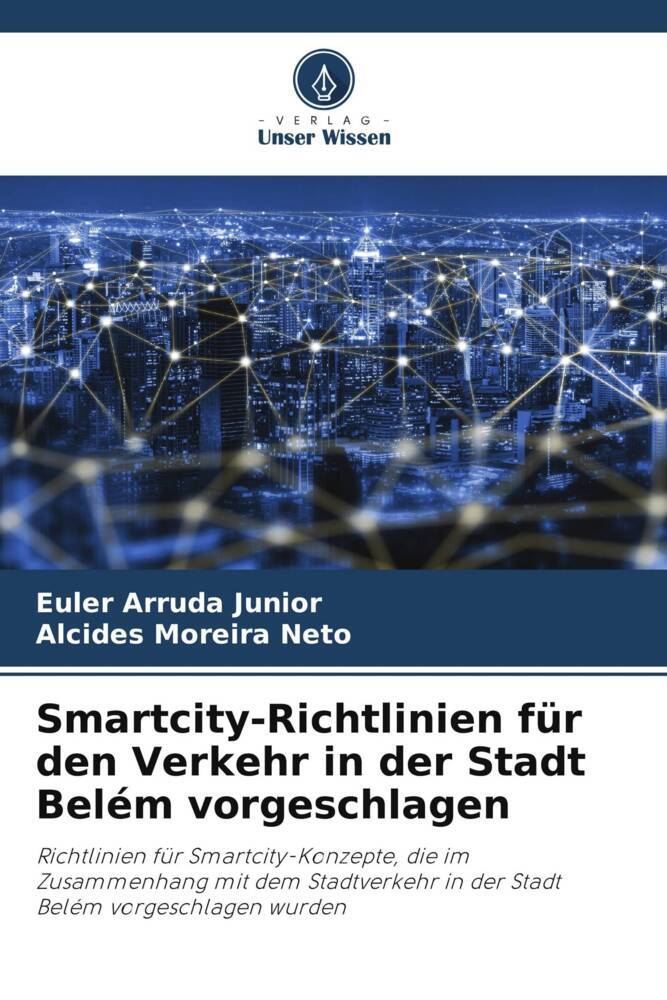Smartcity-Richtlinien für den Verkehr in der Stadt Belém vorgeschlagen