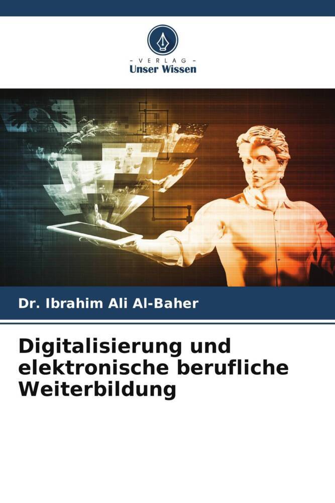 Digitalisierung und elektronische berufliche Weiterbildung
