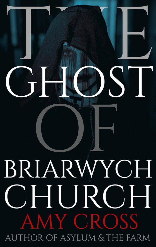 The Ghost of Briarwych Church (The Briarwych Trilogy #3)