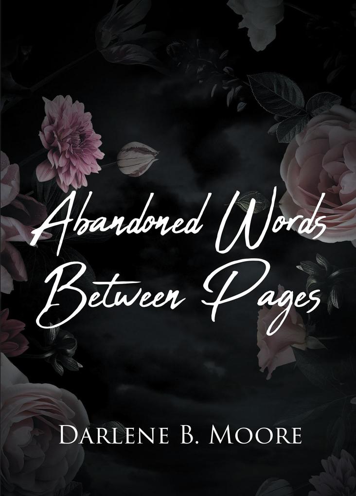 Abandoned Words Between Pages