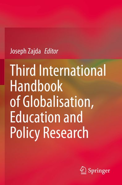 Third International Handbook of Globalisation Education and Policy Research