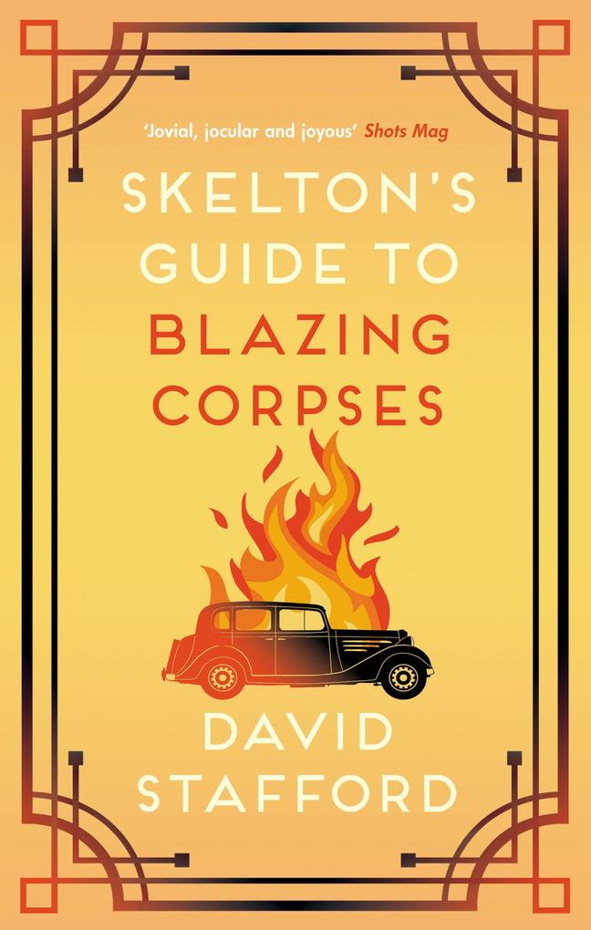 Skelton‘s Guide to Blazing Corpses