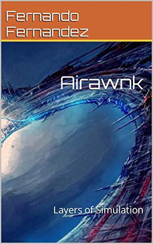 Airawnk: Layers of Simulation