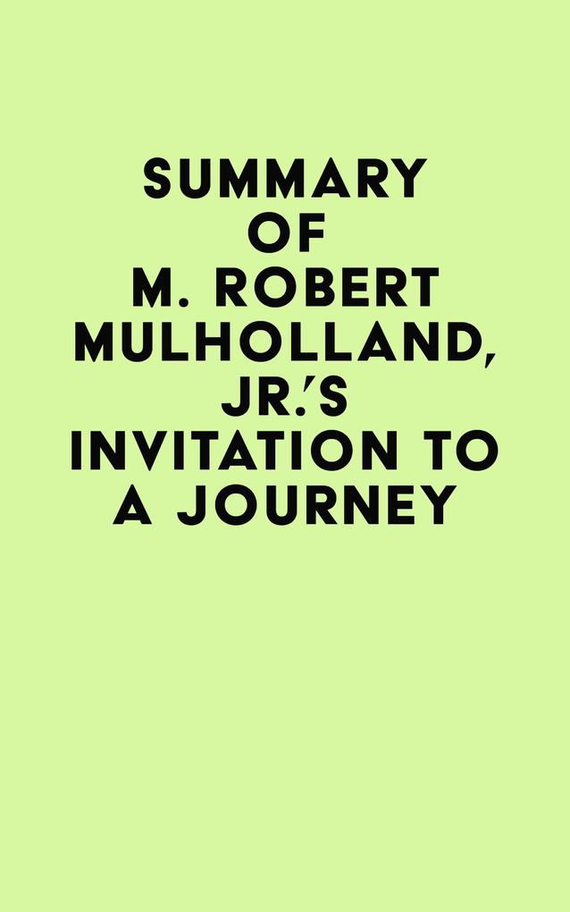 Summary of M. Robert Mulholland Jr.‘s Invitation to a Journey