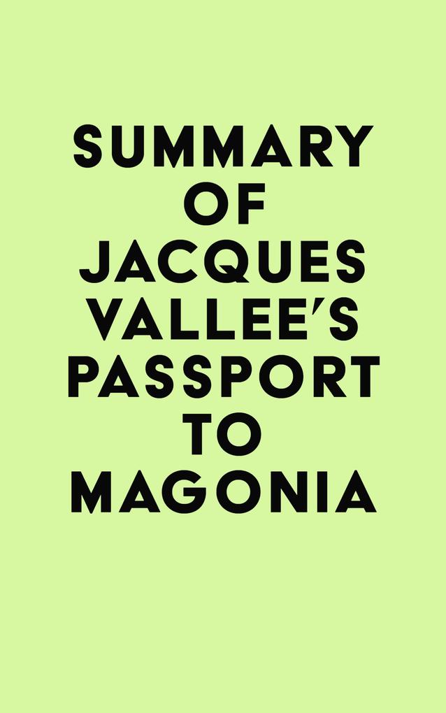 Summary of Jacques Vallee‘s Passport to Magonia