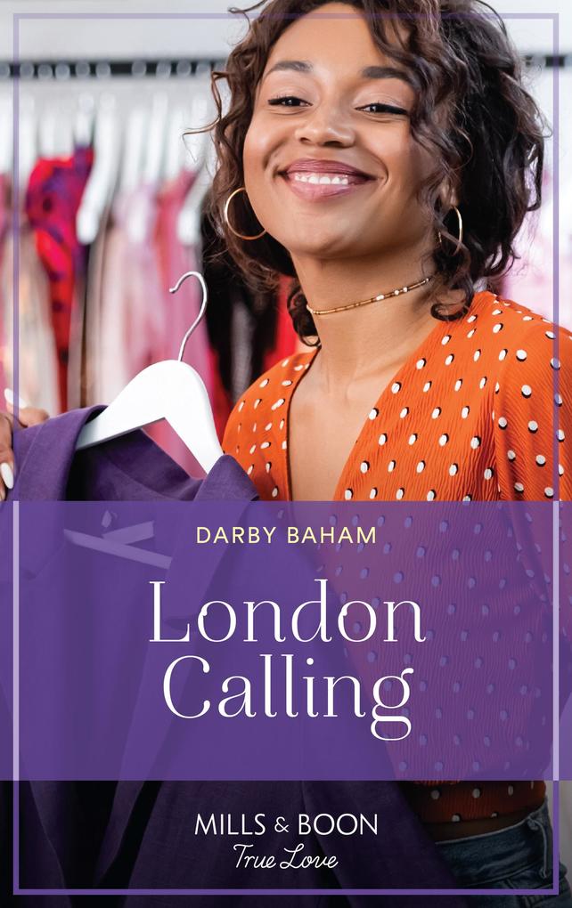 London Calling (The Friendship Chronicles Book 3) (Mills & Boon True Love)