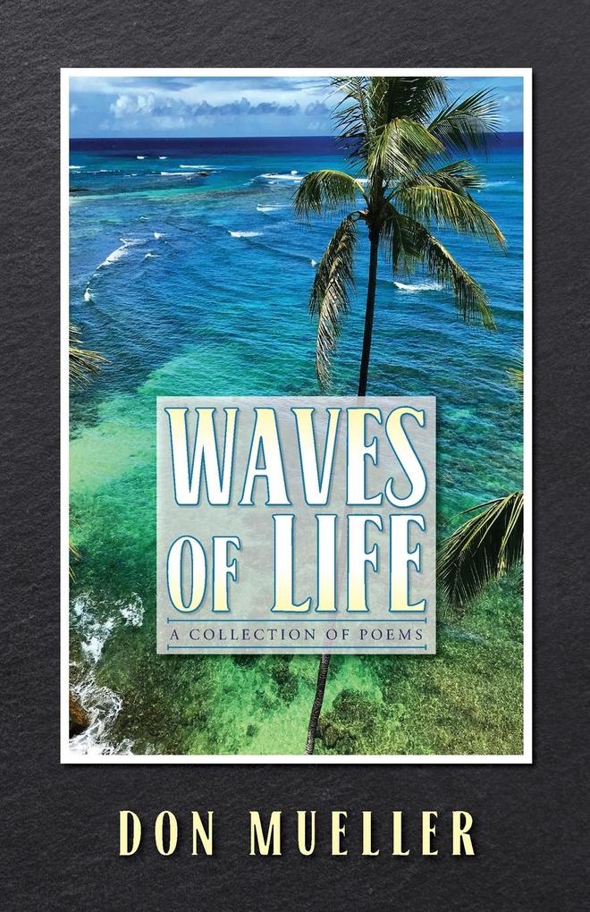 Waves of Life
