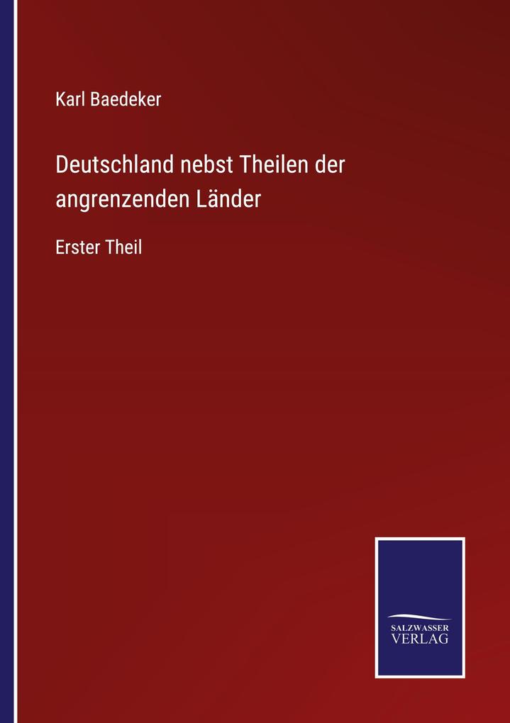 Deutschland nebst Theilen der angrenzenden Länder