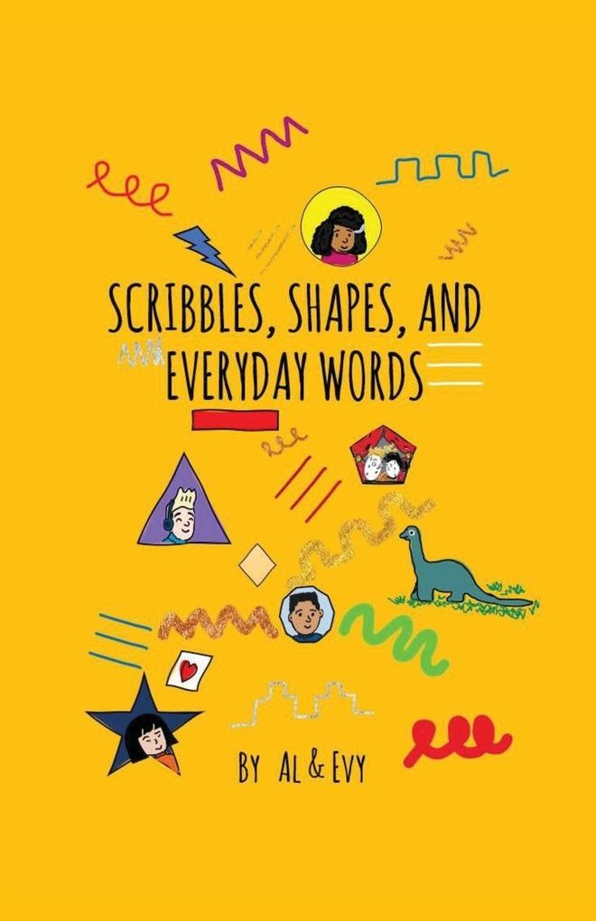 Scribbles Shapes and Everyday Words
