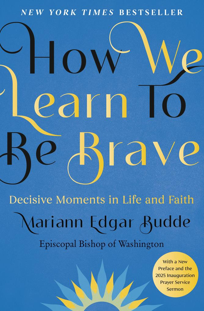 Penguin Publishing Group How We Learn To Be Brave