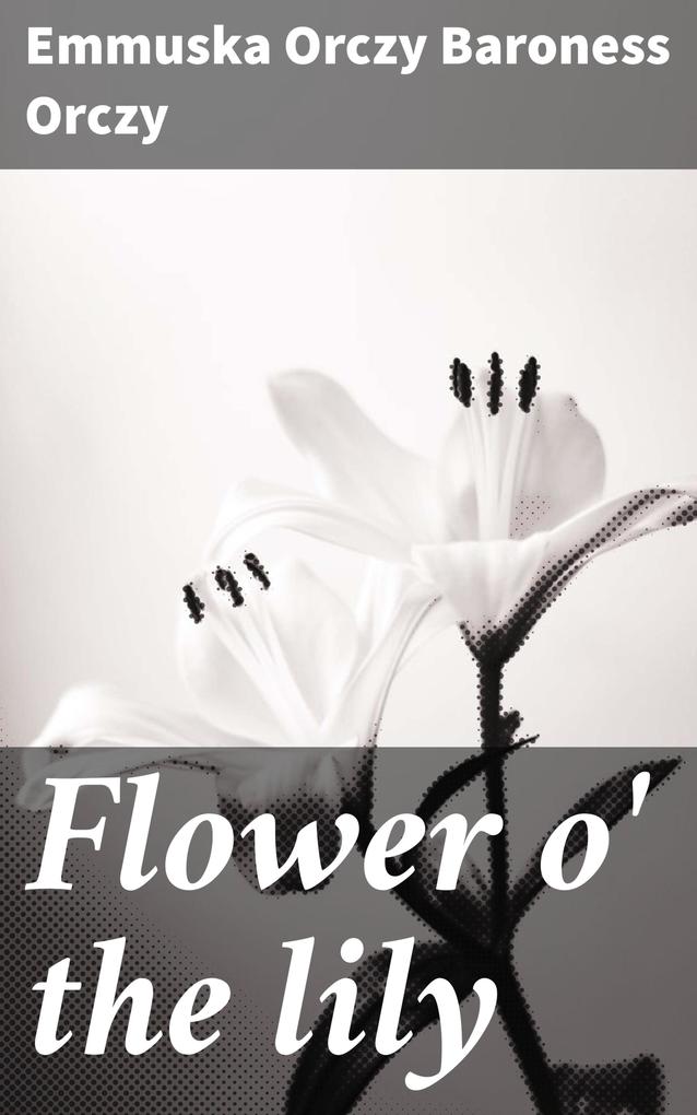 Flower o‘ the 