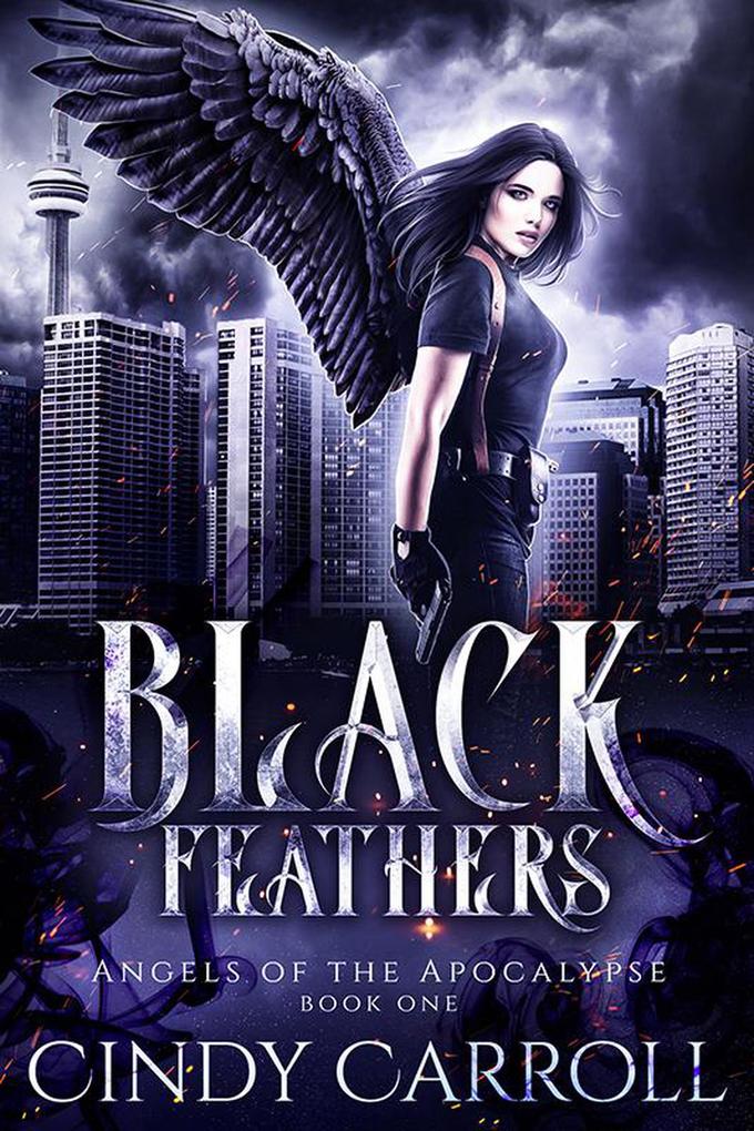 Black Feathers (Angels of the Apocalypse #1)