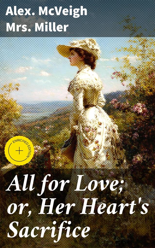 All for Love; or Her Heart's Sacrifice