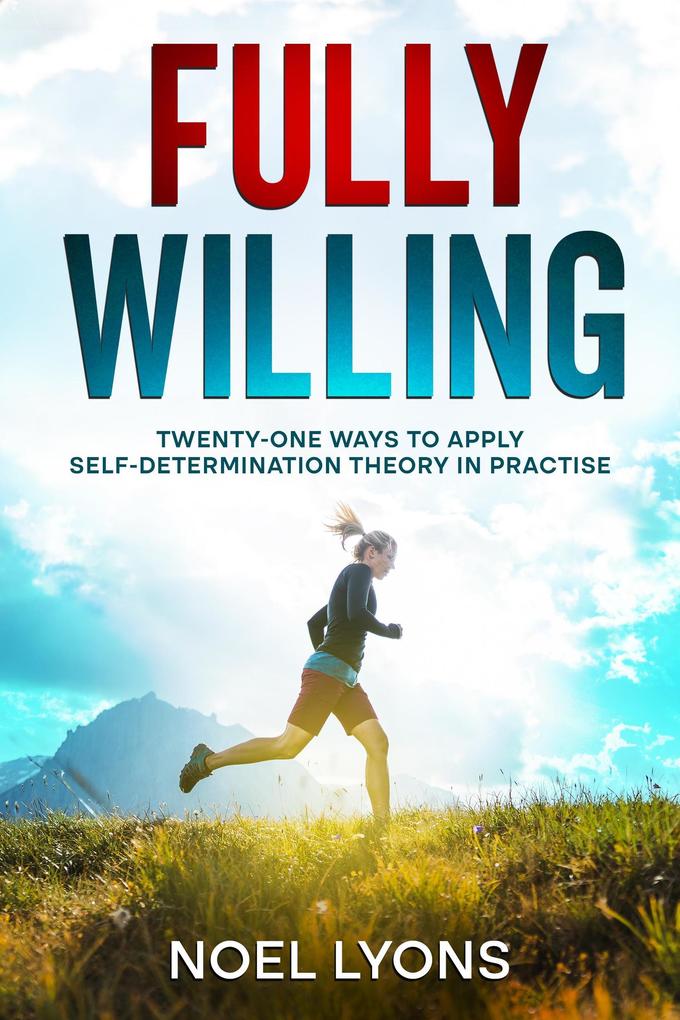 Fully Willing (Motivation #1)