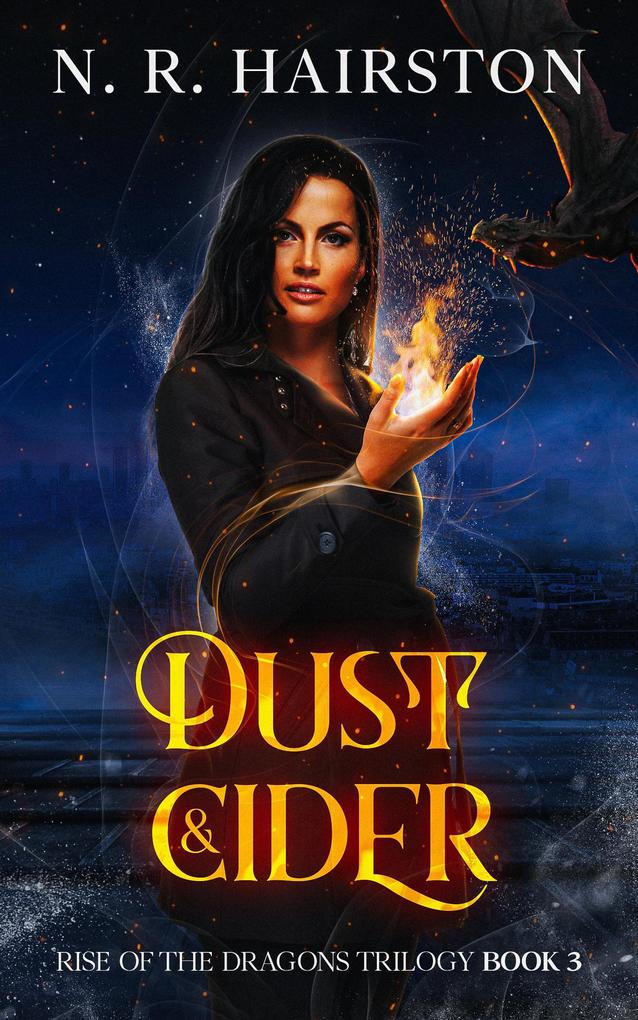 Dust and Cinder (Rise of the Dragons Trilogy #3)
