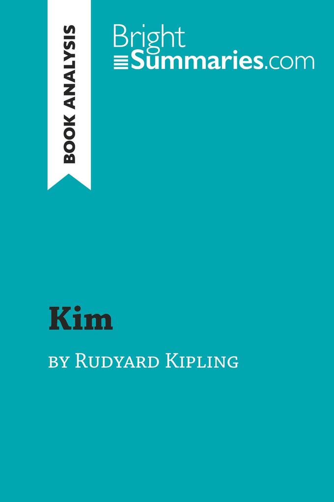 Kim by Rudyard Kipling (Book Analysis)