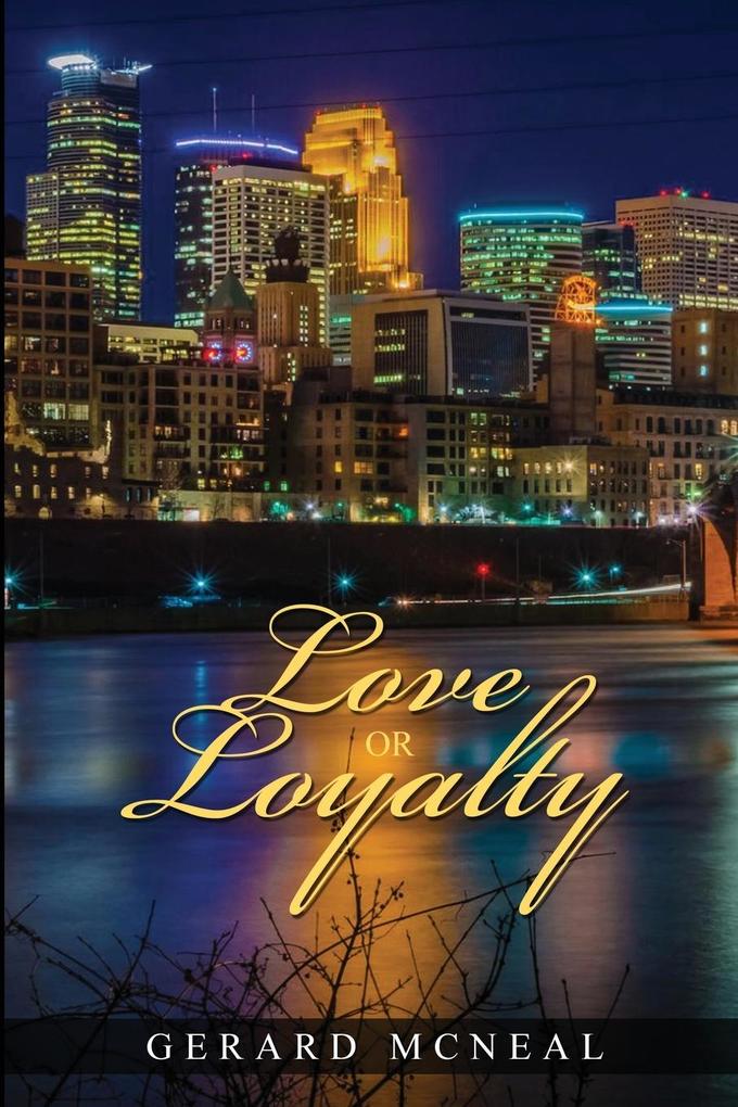 Love or Loyalty