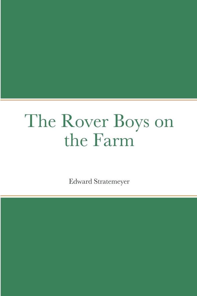 The Rover Boys on the Farm