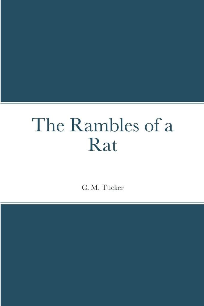The Rambles of a Rat
