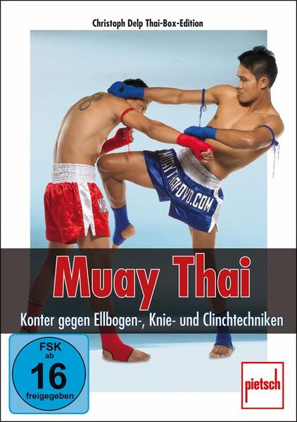 Muay Thai - Konter gegen Ellbogen- Knie- und Clinchtechniken
