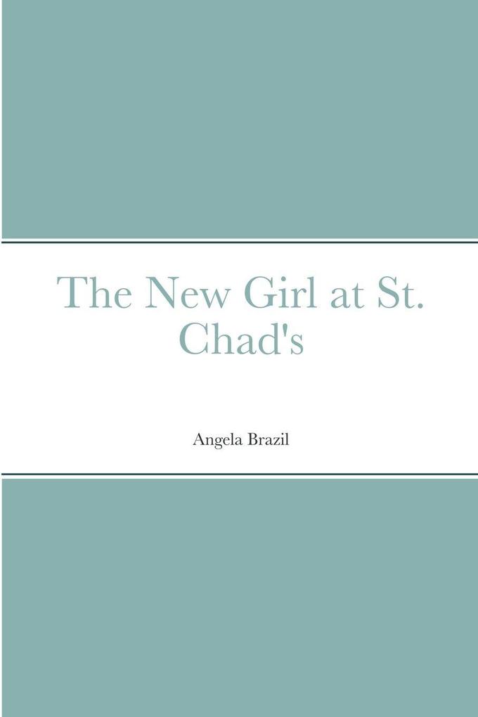 The New Girl at St. Chad's