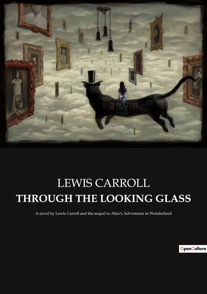 THROUGH THE LOOKING GLASS