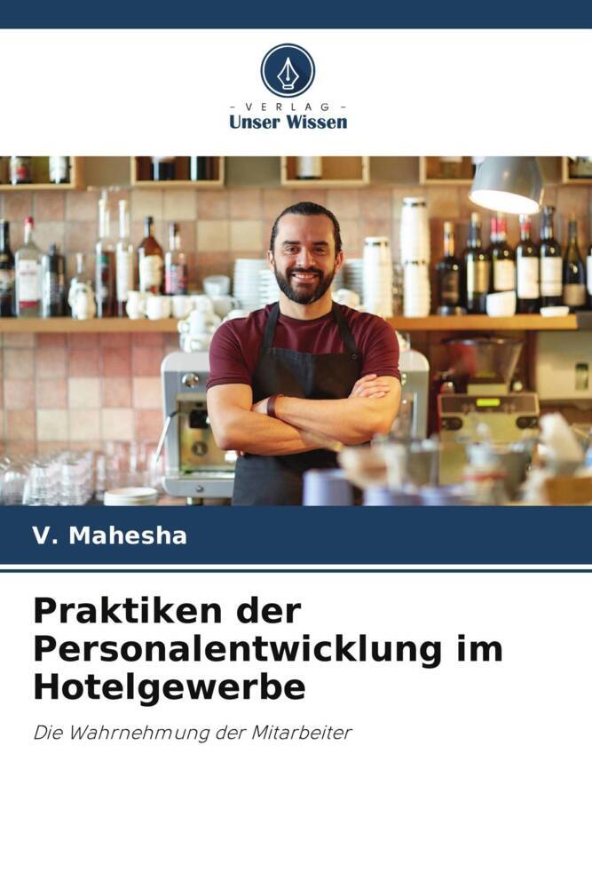 Praktiken der Personalentwicklung im Hotelgewerbe