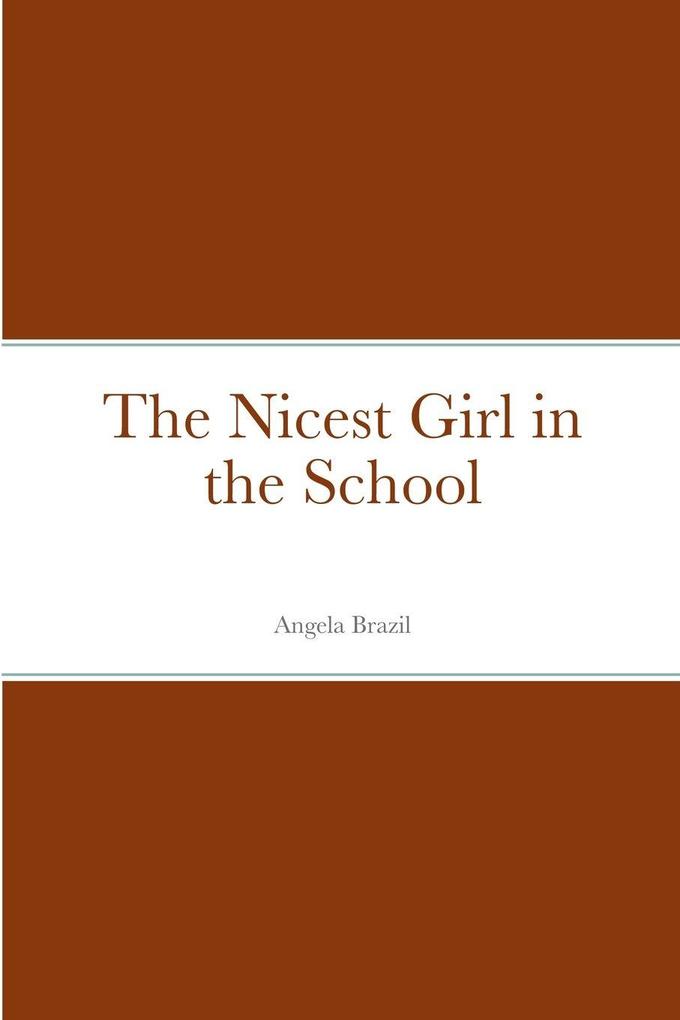 The Nicest Girl in the School