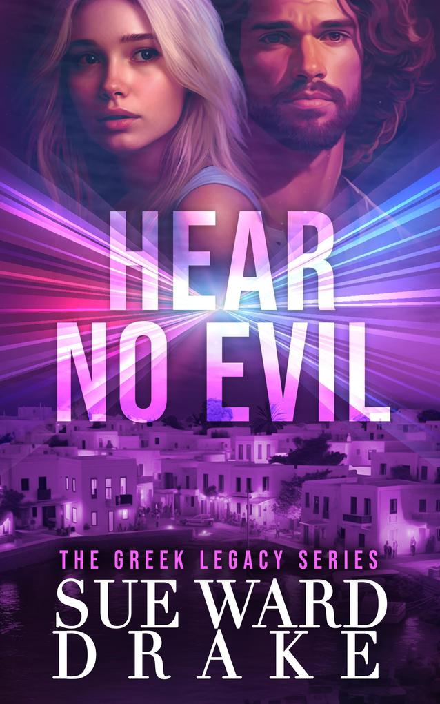Hear No Evil (The Greek Legacy #1)