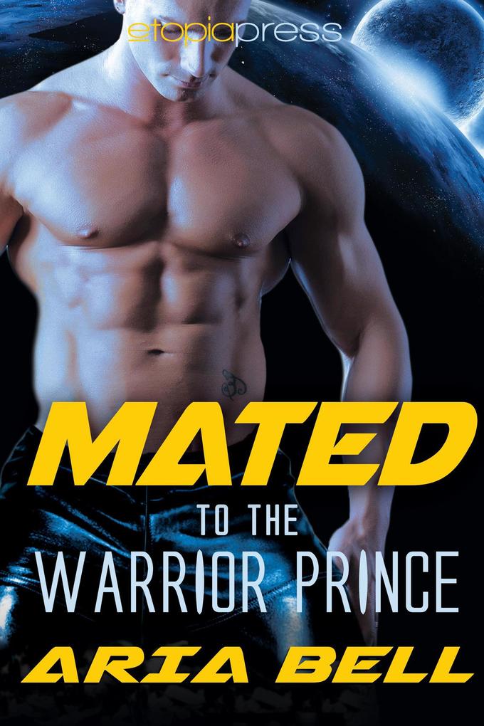 Mated to the Warrior Prince (Galactic Alien Mates #2)
