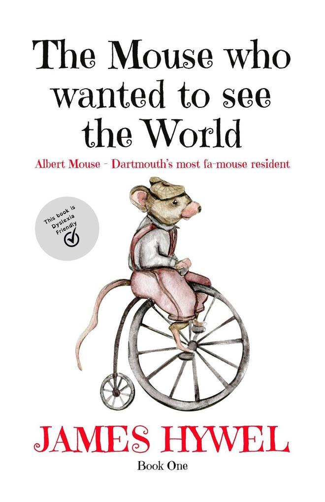 The Mouse Who Wanted to See the World (The Adventures of Albert Mouse #1)