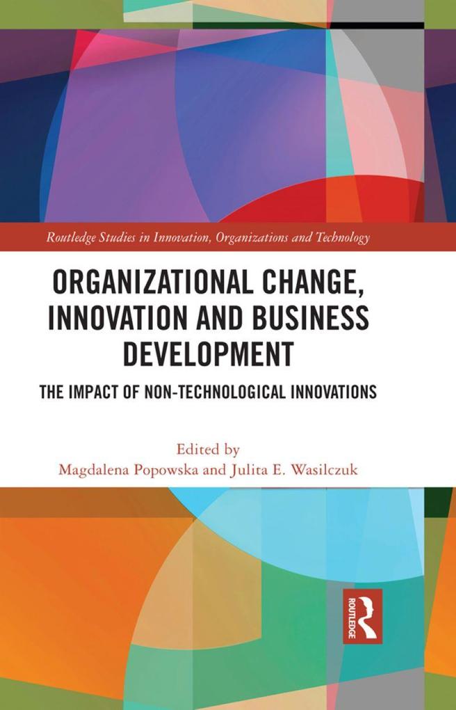 Organizational Change Innovation and Business Development