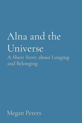 Alna and the Universe