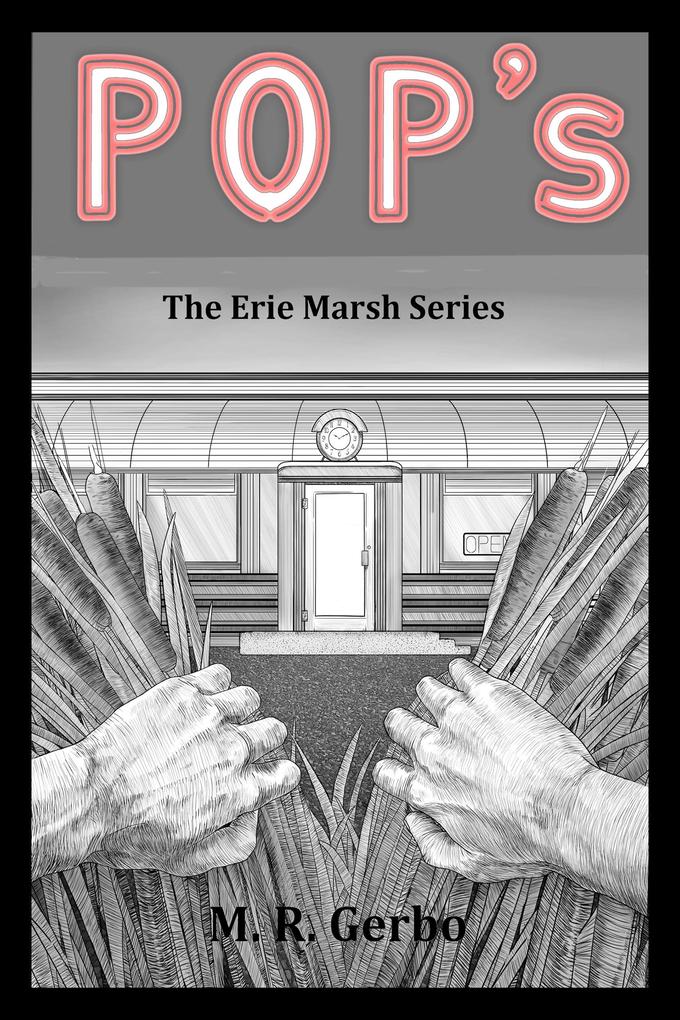 POP‘s (Erie Marsh Series #1)