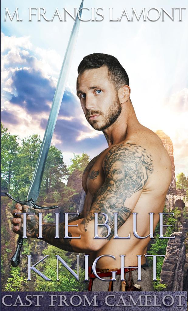 The Blue Knight (Cast From Camelot #2)