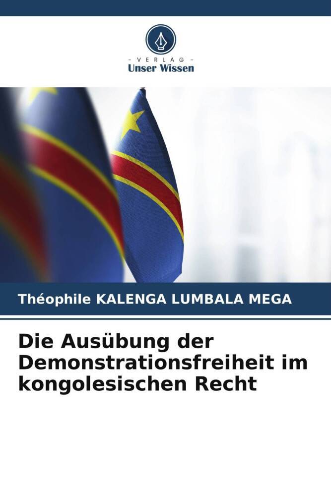 Die Ausübung der Demonstrationsfreiheit im kongolesischen Recht