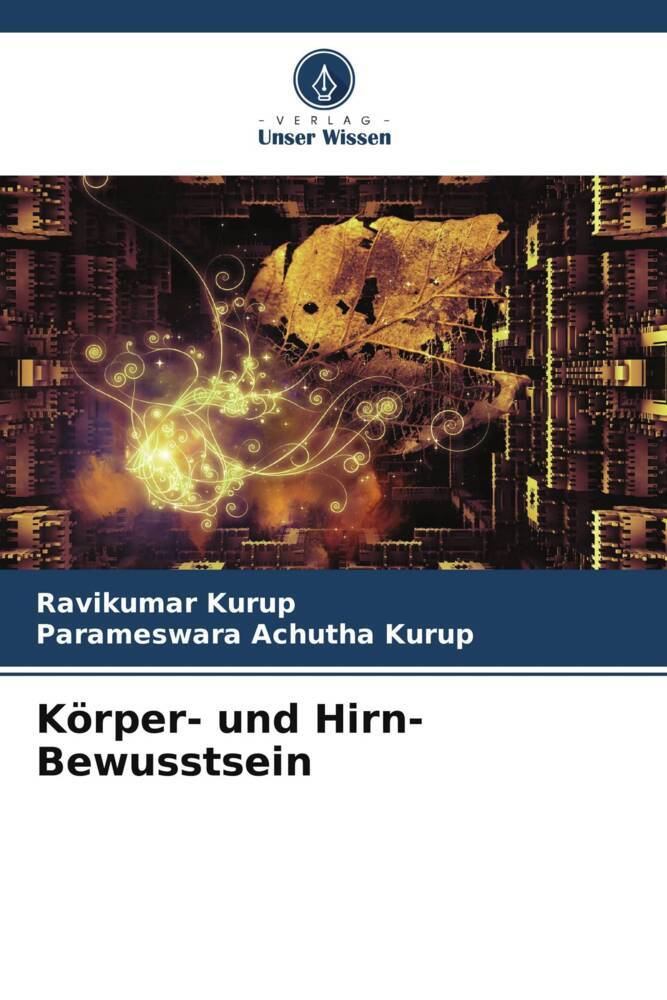Körper- und Hirn-Bewusstsein