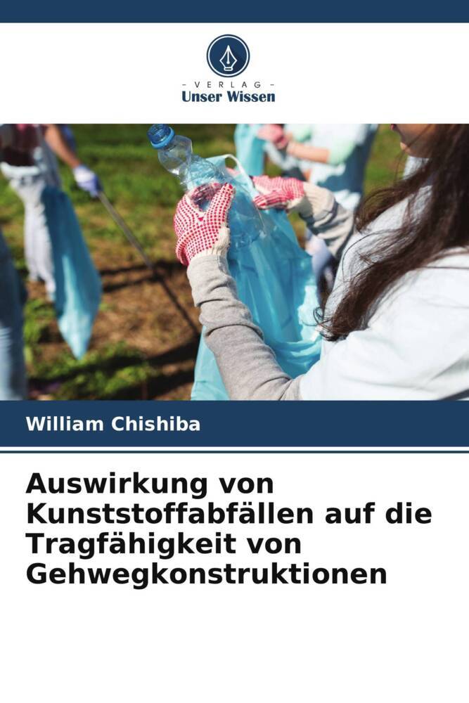 Auswirkung von Kunststoffabfällen auf die Tragfähigkeit von Gehwegkonstruktionen