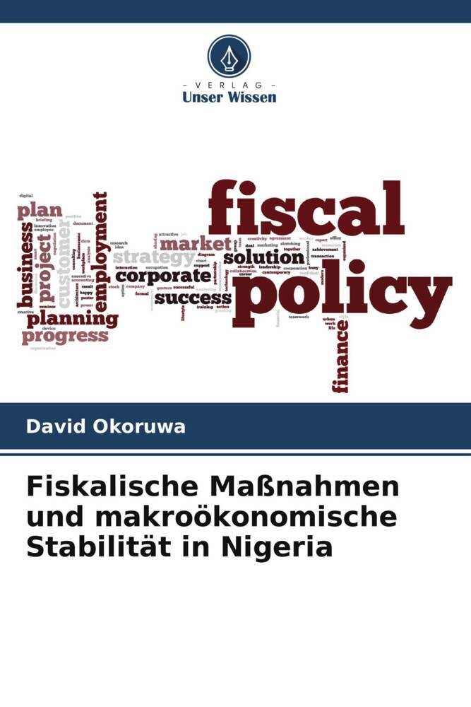 Fiskalische Maßnahmen und makroökonomische Stabilität in Nigeria