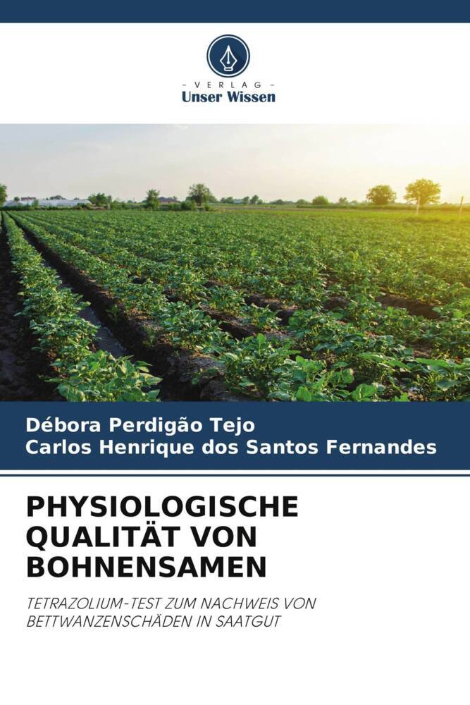 PHYSIOLOGISCHE QUALITÄT VON BOHNENSAMEN