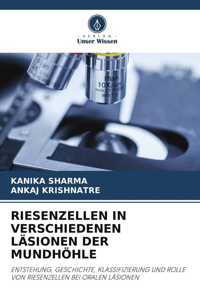 RIESENZELLEN IN VERSCHIEDENEN LÄSIONEN DER MUNDHÖHLE
