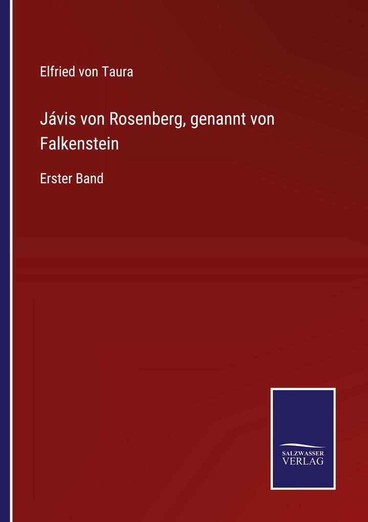 Jávis von Rosenberg genannt von Falkenstein
